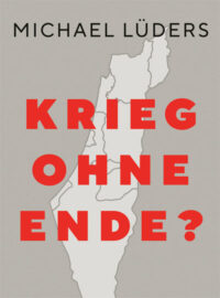 Krieg ohne Ende –– Michael Lüders